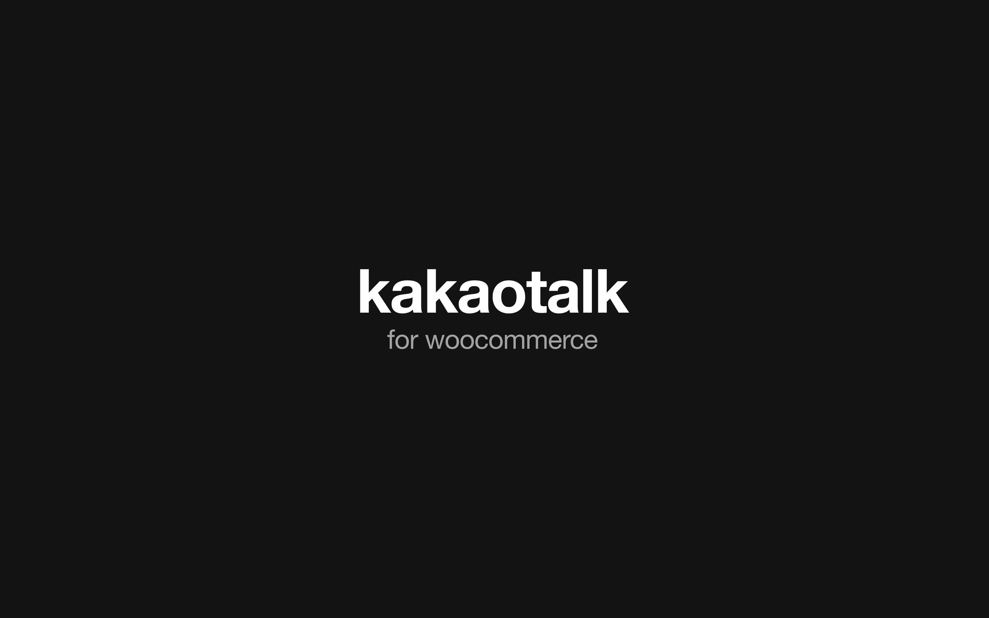 KakaoTalk for WooCommerce — Order notifications where Korean customers actually read them